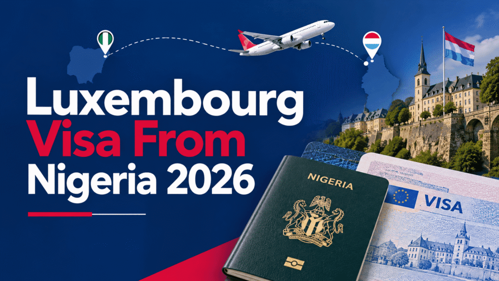 Luxembourg visa from Nigeria featured image