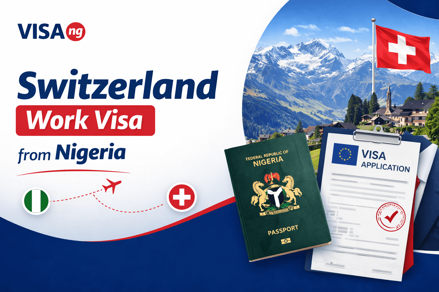 Switzerland work visa from Nigeria article featured image